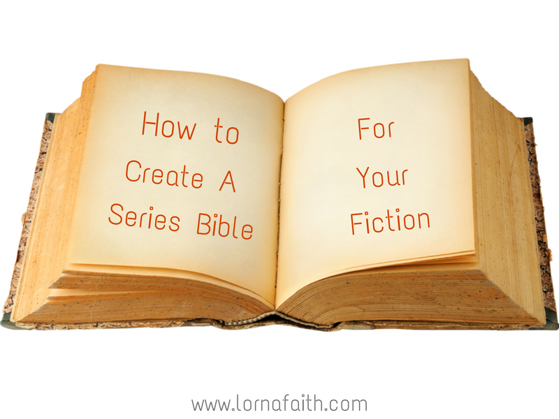 How To Create A Series Bible For Your Fiction